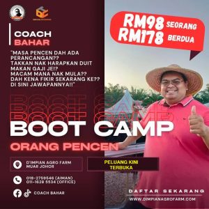 Seminar Orang Pencen By Coach Bahar - d'impian agro farm muar johor